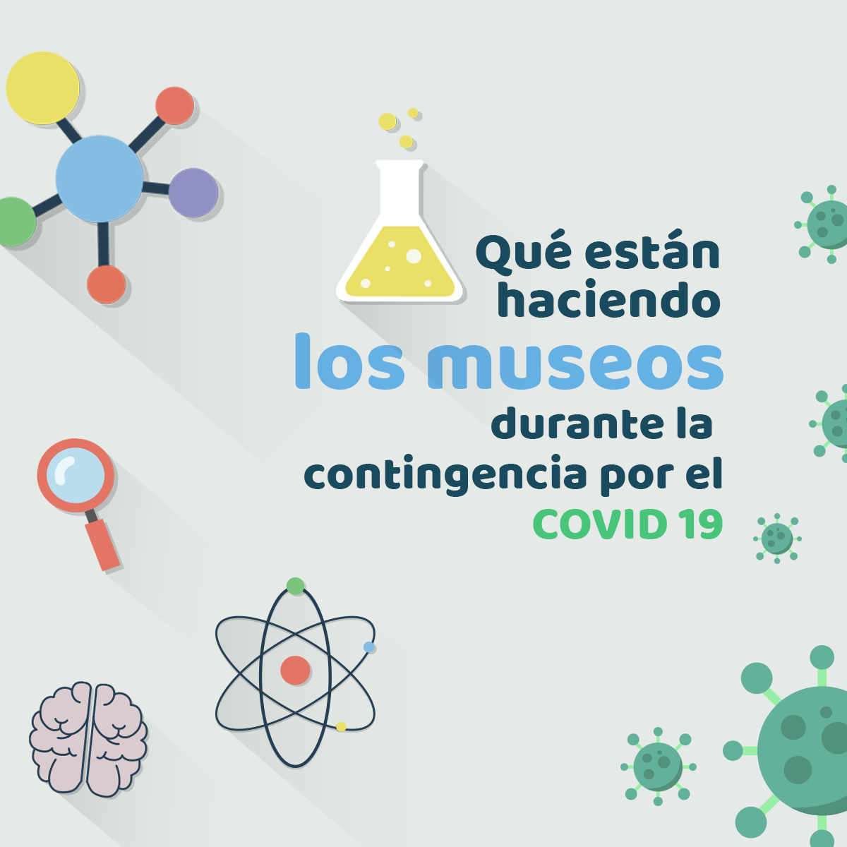 Qué están haciendo los museos y centros de ciencia en México durante la  contingencia por el COVID-19? - AMMCCyT